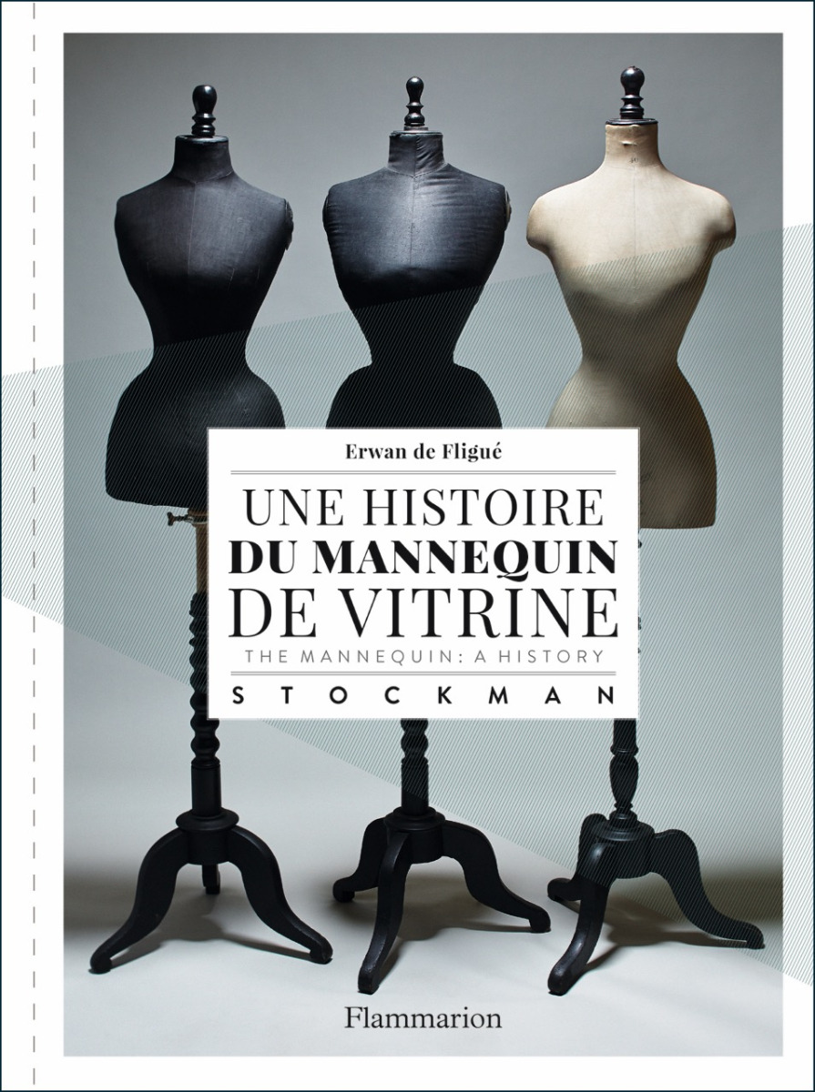 Livre "une histoire du mannequin de vitrine" Flammarion